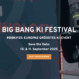 Aufbruch in die KI-Zukunft – fonlos® beim Big Bang KI Festival 2025 in Berlin – Teil 1